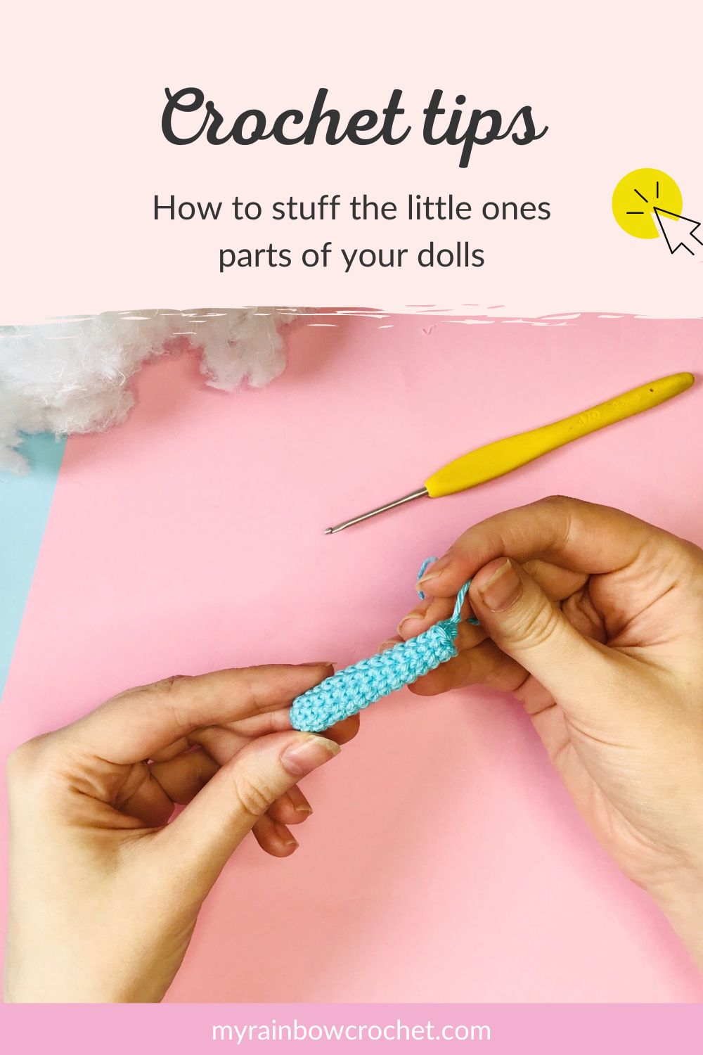 Crochet tip for stuffing small parts - My Rainbow Crochet